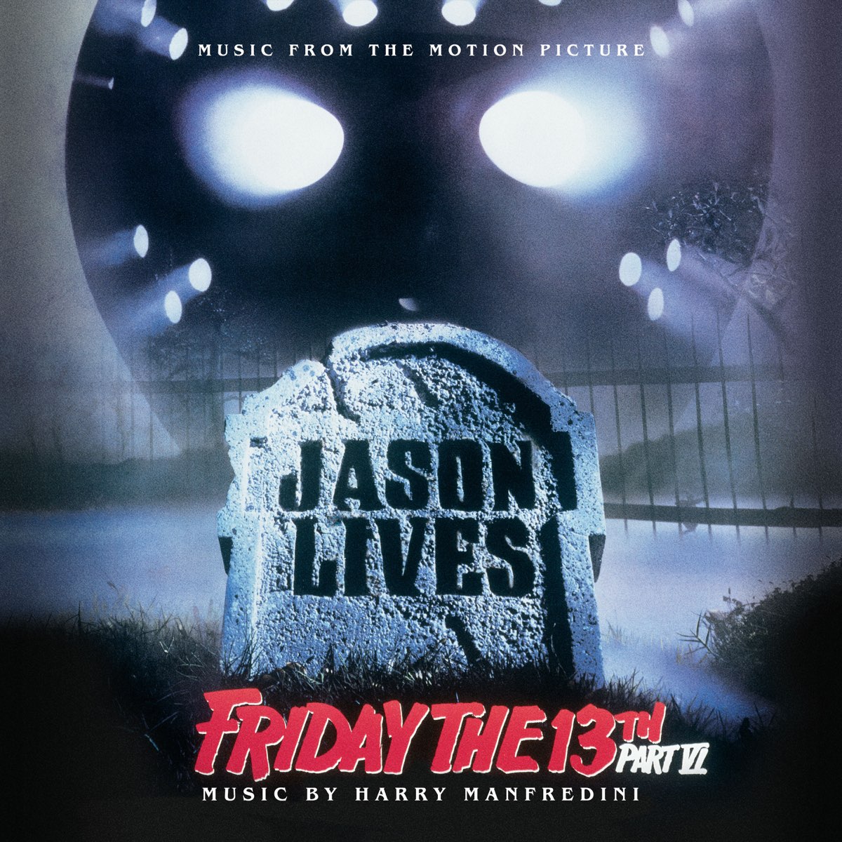 Friday The Th Part Vi Jason Lives Original Motion Picture Soundtrack Van Harry Manfredini