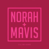 Norah Jones - I'll Be Gone feat. Mavis Staples