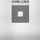 Horse Lords - Against Gravity
