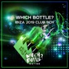 Which Bottle?: IBIZA 2019 CLUB BOX