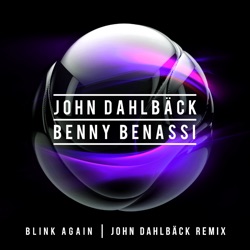 John Dahlbäck - Blink Again