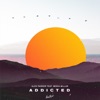 Addicted (feat. Misha Miller) - Single