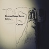 It Must Have Been Love (Cover) - Single