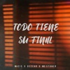 Todo tiene su final - Single