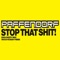 Stop That Shit! (Rocco vs Bass-T Remix) - Paffendorf lyrics