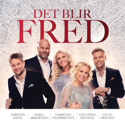 Det blir fred (feat. Tine Thing Helseth, Torstein Sødal, Kristiansand Symfoniorkester & Oslo Soul Children) - Single - Maria Arredondo