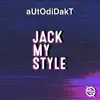 Stream & download Jack My Style - Single