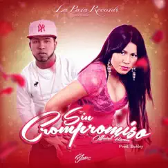 Sin Compromiso (Remix) - Single by Milka La Mas Dura & Chimbala album reviews, ratings, credits