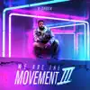 Stream & download We Are the Movement 3