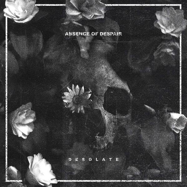 Absence of Despair - Desolate (2019)