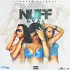 Stream & download Nuff Gyal (feat. Versi) - Single