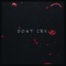 Don't Cry - Deadfish lyrics