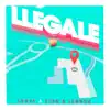 Stream & download Llégale - Single