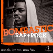 BOMBASTIC: Rap + Rock artwork