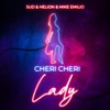 Cheri Cheri Lady - Single (feat. Loafers) - Single