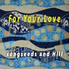 For Your Love - Single