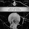 Hold Me Down - Single