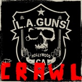 L.A. Guns - Crawl