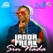 Sin Nada (feat. Metele Cabrón) - Landa Freak lyrics