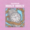 Holy Moly - Vannah lyrics