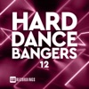 Hard Dance Bangers, Vol. 12