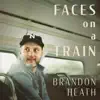 Stream & download Faces on a Train - Single