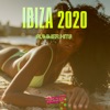 Ibiza 2020 Summer Hits