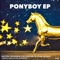 PonyBoy - Tyler Jackson lyrics