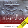 The Sumerians: The History and Legacy of the Ancient Mesopotamian Empire That Established Civilization (Unabridged) - Charles River Editors