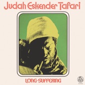 Judah Eskender Tafari - Rastafari Tell You