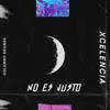 No Es Justo - Single album lyrics, reviews, download