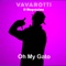 Oh My Gato - Vavarotti El Magnánimo lyrics