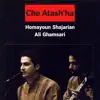 Che Atash'ha album lyrics, reviews, download