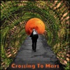 Crossing to Mars (feat. Mano Ali'i & Ydine) - Single