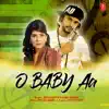 O Baby Aa - Single album lyrics, reviews, download