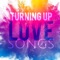 Turning up Love Songs - Elle Mears lyrics