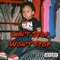 Can't Stop, Won't Stop - Smackddd lyrics