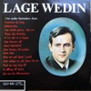 Lage Wedin - Å tro det er å legge