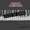 Jazz In Case - Single album lyrics, reviews, download