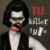 Killer Type - Single