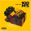 100 M's - Single album lyrics, reviews, download