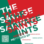 The Savage Saints-Mexico - EP artwork