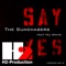 Say Yes (DJ Hakuei Remix) - The Sunchasers lyrics