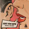 Stream & download Make Your Move - Single