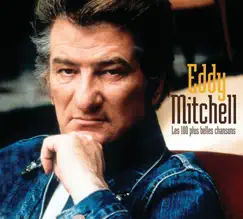 Les 100 plus belles chansons d'Eddy Mitchell by Eddy Mitchell album reviews, ratings, credits