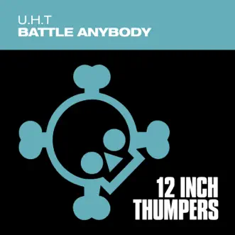 Battle Anybody by U.H.T album reviews, ratings, credits