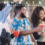 songs like Right Back (feat. A Boogie wit da Hoodie)