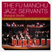 Shanghai Shuffle - A Hot Dance Orchestra in a Fletcher Henderson Era Tribute artwork