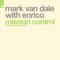 Mission Control - Mark Van Dale & Enrico lyrics