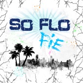 So Flo Fie artwork